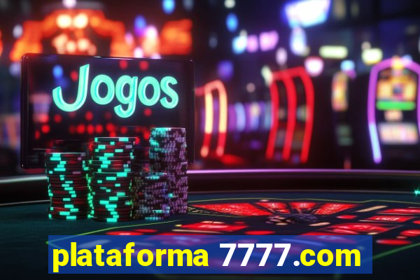 plataforma 7777.com